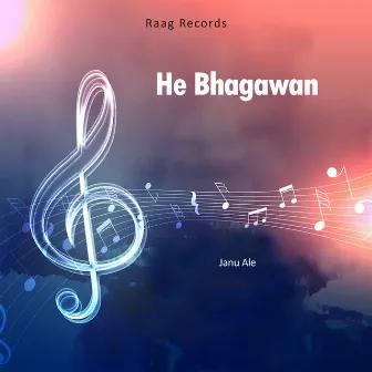 He Bhagawan by Ashish Abiral