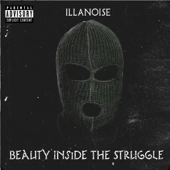 Beauty Inside the struggle by Illanoise