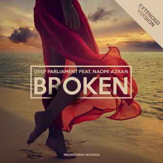 Broken (Extended) by Naomi Azran