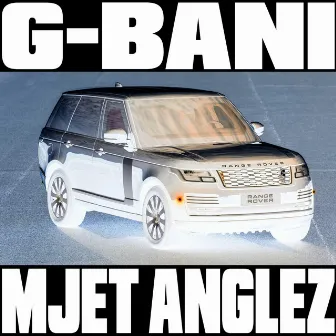 MJET ANGLEZ by G-Bani