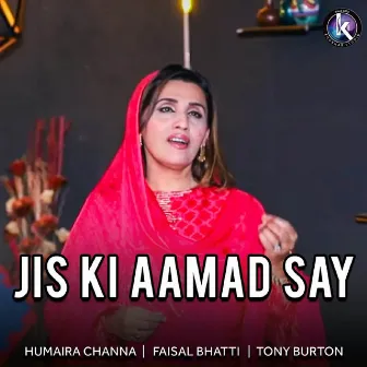 Jis Ki Aamad Say by Faisal Bhatti