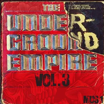 The Underground Empire, Vol. 3 by Mus 1