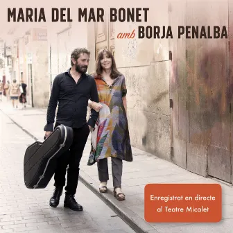 Maria del Mar Bonet amb Borja Penalba (En directe) by Maria del Mar Bonet