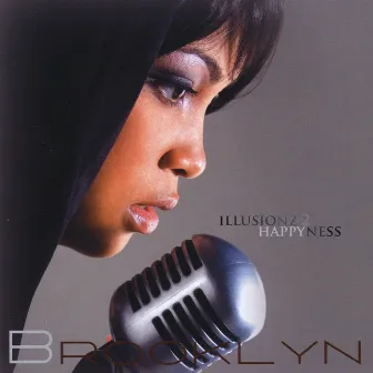 Illusionz 2 Happiness by Brooklyn