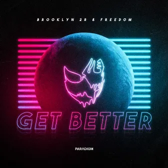 Get Better by Brooklyn 2r