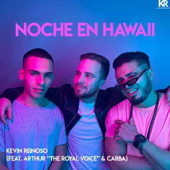 Noche en Hawaii by Kevin Reinoso