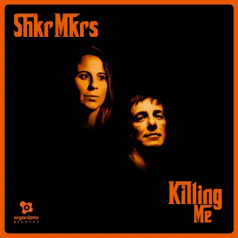 Killing Me by Shaker Makers