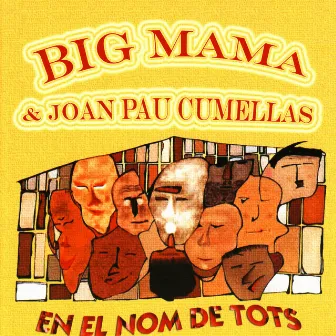 En El Nom De Tots by Big Mama