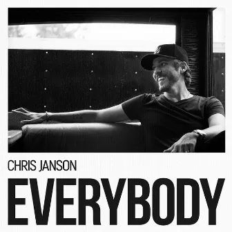 EVERYBODY by Chris Janson