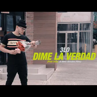 Dime la Verdad by 3lo