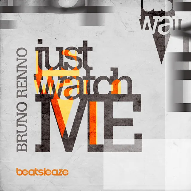 Just Watch Me - Instrumental Mix