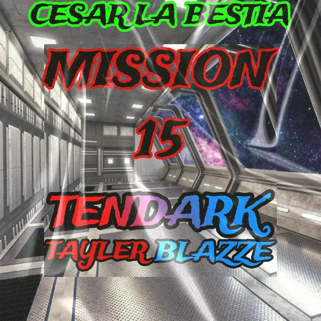 Mission 15 Tendark