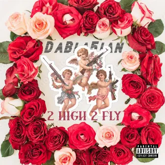 2 HIGH 2 FLY by DaBla5ian