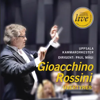 Rossini: Overtures by Paul Mägi