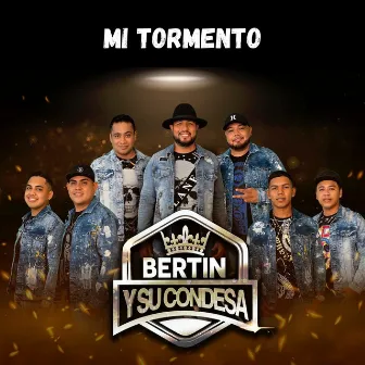 Mi Tormento by Bertín y su Condesa