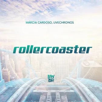 Rollercoaster by LIVECHRONOS