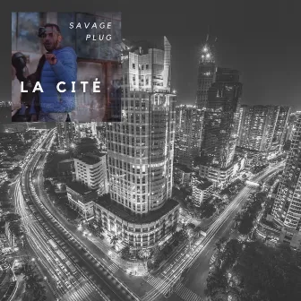 La cité by Savage Plug