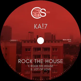 Rock The House by KA!7