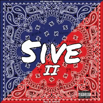 5ive Pt. 2 by K2 Medley