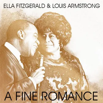 A Fine Romance by Ella Fitzgerald & Louis Armstrong