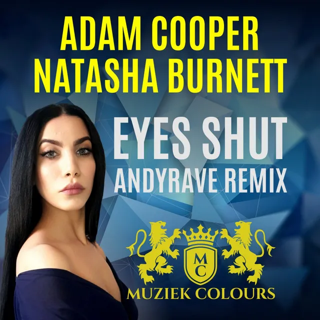 Eyes Shut (Andyrave Remix)