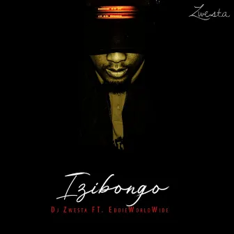 Izibongo by DJ Zwesta