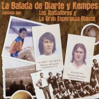 La Balada de Diarte y Kempes by Los Radiadores