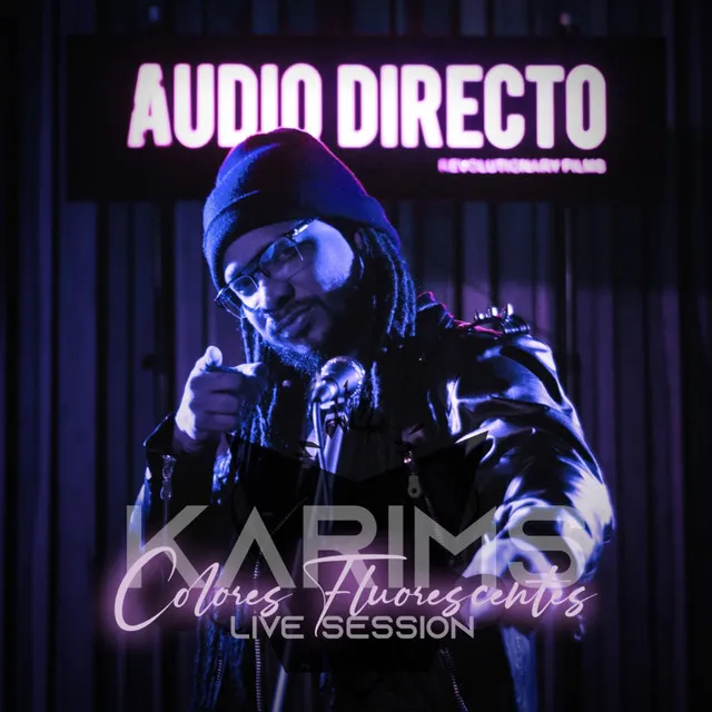 Colores Fluorescentes: Audio Directo - Live Session