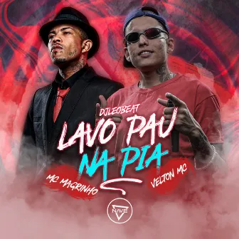 Lava o Pau Na Pia by DjLeoBeat