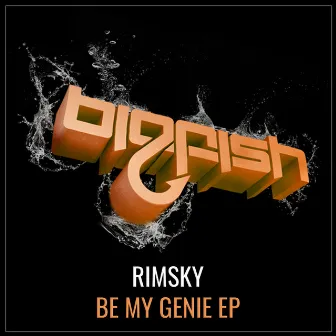 Be My Genie EP by Rimsky