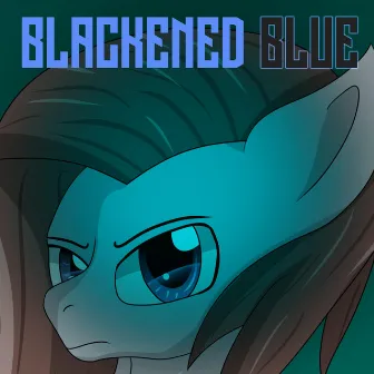 Blackened Blue by Blackened Blue