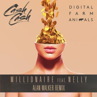 Millionaire (feat. Nelly) [Alan Walker Remix] by Cash Cash