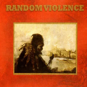 Random Violence by Jak Tripper