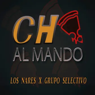 Ch Al Mando by Los Nares