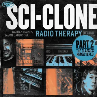 Radio Therapy - Pt. 2 (The Classics Remastered) by Sci-Clone