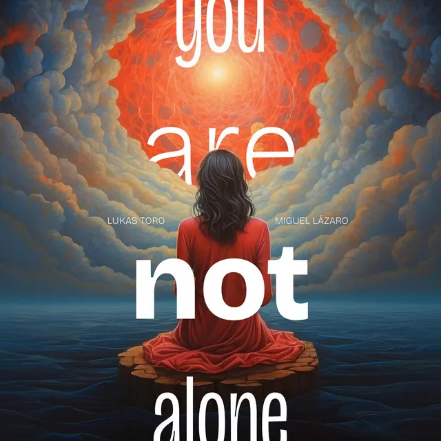 You're Not Alone