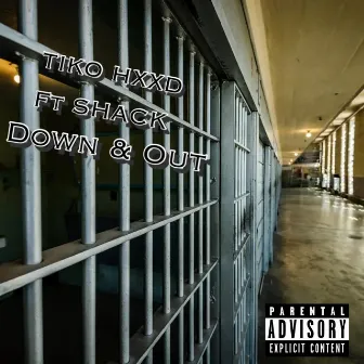 Down & Out by TIKO HXXD