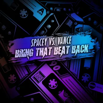 Bring That Beat Back by Vance