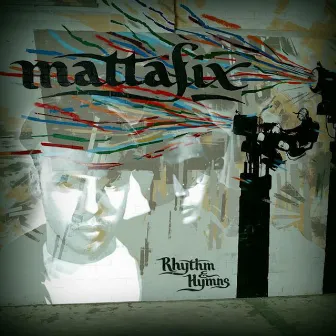 Rhythm & Hymns by Mattafix