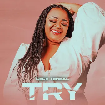 Try by CeCe Teneal