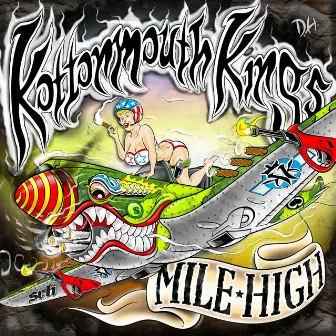 Mile High (Deluxe) by Kottonmouth Kings