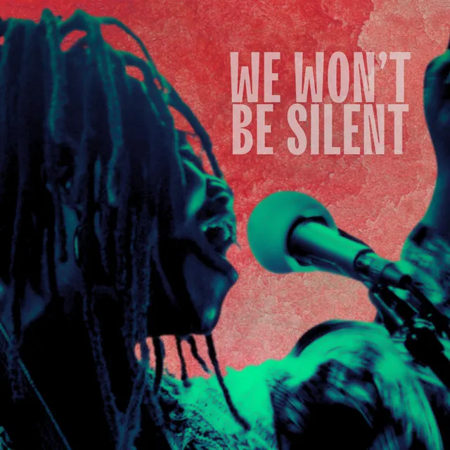 We Won't Be Silent