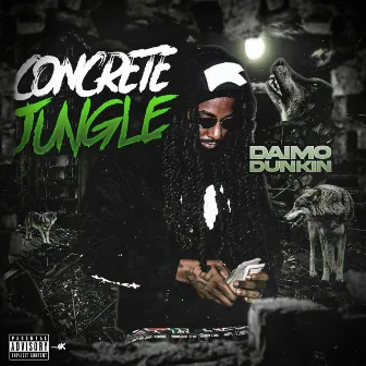 Concrete Jungle by Daimo Dunkin