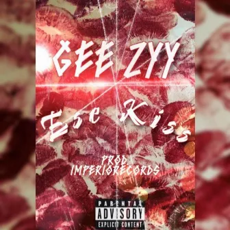 Ese Kiss by Gee Zyy