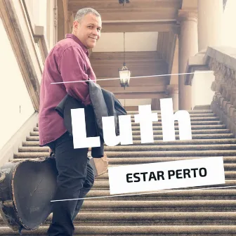 Estar Perto by Luth