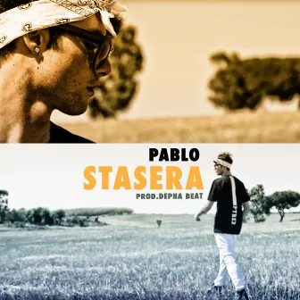 Stasera by Pablo