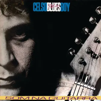 Som Na Guitarra by Celso Blues Boy