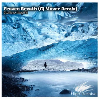 Frozen Breath (Cj Mover Remix) by Cj Mover