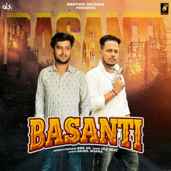 Basanti by Rahul Muana