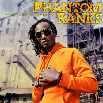 Today And Tomorrow by Phantom Ranks